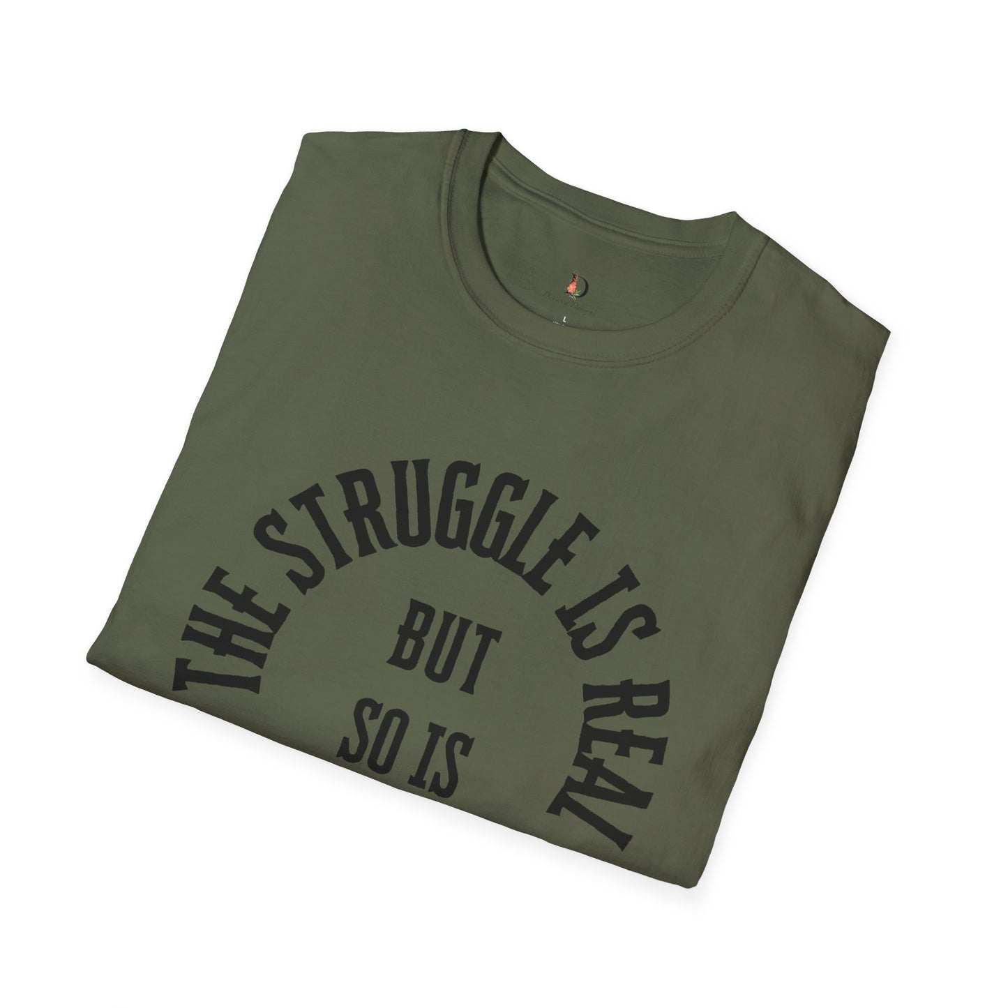 The Struggle Is Real Unisex Softstyle T-Shirt