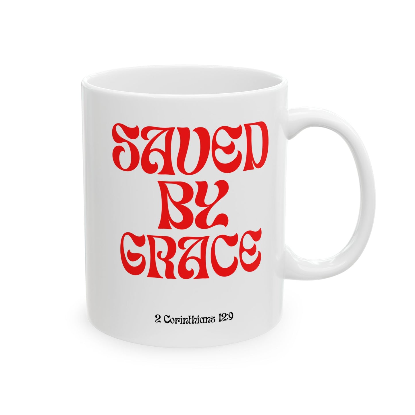 Saved by Grace Ceramic Mug, (11oz, 15oz)