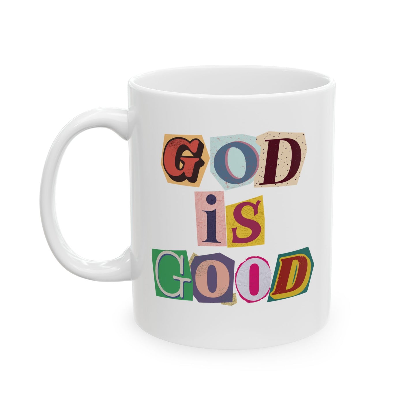 God is Good Ceramic Mug, (11oz, 15oz)