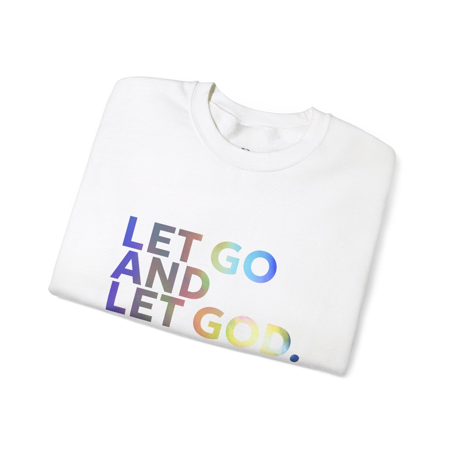 Let Go and Let God-Unisex Heavy Blend™ Crewneck Sweatshirt