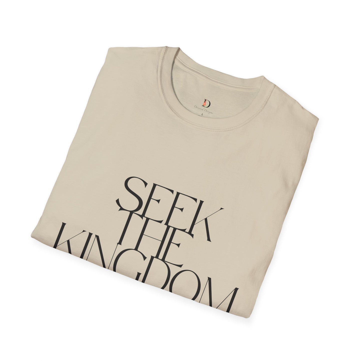 Seek the Kingdom-Unisex Softstyle T-Shirt
