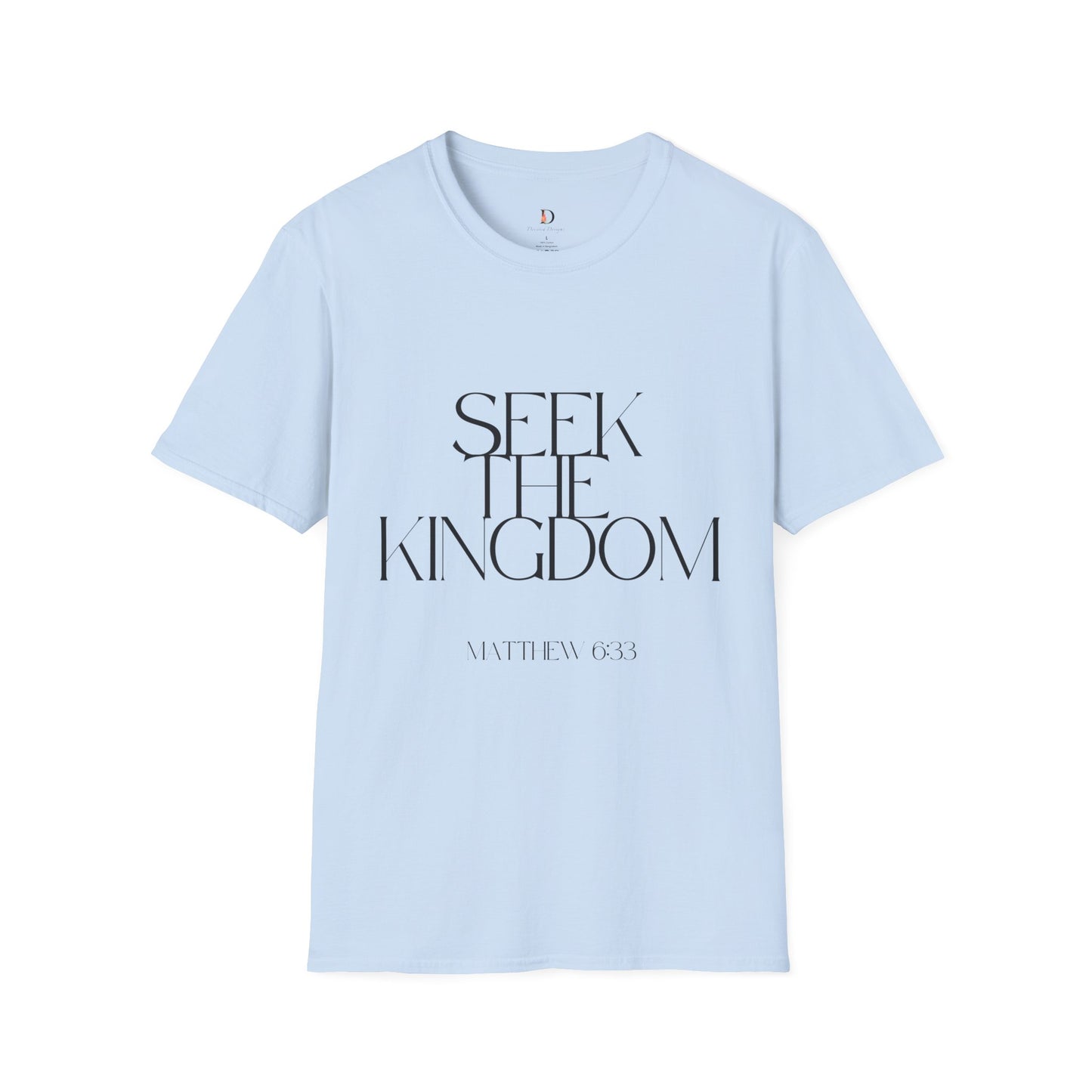 Seek the Kingdom-Unisex Softstyle T-Shirt