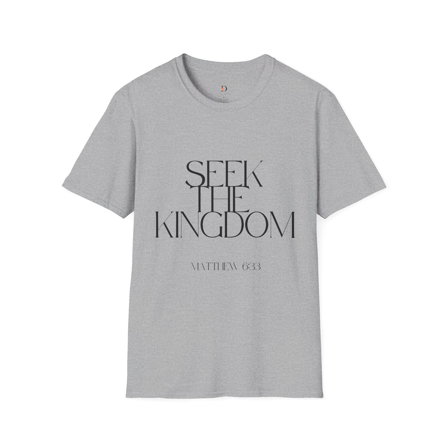 Seek the Kingdom-Unisex Softstyle T-Shirt
